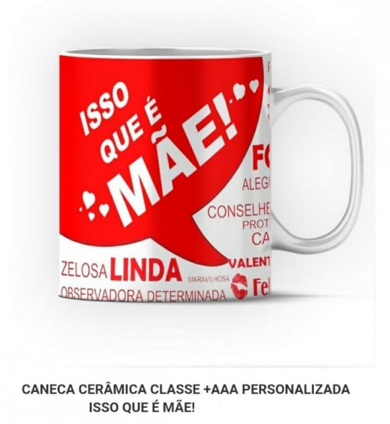 imagem CANECA DE CERÂMICA - ISSO QUE É MÃE 