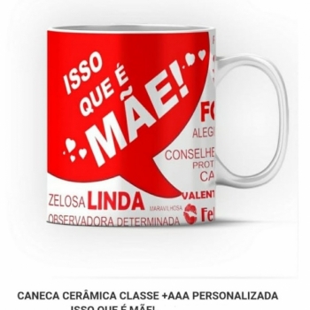 imagem CANECA DE CERÂMICA - ISSO QUE É MÃE 